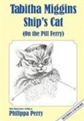 Philippa Perry - Tabitha Miggins - Ship's Cat (On the Pill Ferry)
