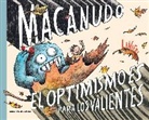 Liniers - El optimismo es para los valientes / Optimism Is for the Brave