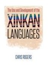 Chris Rogers - Use and Development of the Xinkan Languages