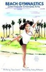 Teresa Cisneros, Audrey McNamara - Beach Gymnastics