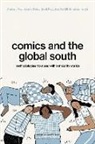 Andrea Aramburu, Dibyadyuti Roy, Joe Sutliff Sanders - Comics and the Global South