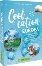 Lisa Bahnmüller, Regine Heue - Coolcation Europa