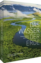 Yann Arthus-Bertrand, Bill François - Das Wasser der Erde