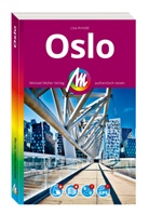Lisa Arnold - MICHAEL MÜLLER REISEFÜHRER Oslo MM-City, m. 1 Karte