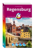 Christoph Schmidt - MICHAEL MÜLLER REISEFÜHRER Regensburg MM-City, m. 1 Karte