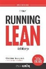 Ash Maurya - Running Lean : cómo iterar de un plan A a un plan que funciona