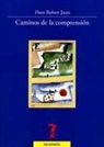 Alberto Bernal, Hans Robert Jauss - Caminos de la comprensión