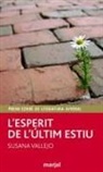 Susana Vallejo Chavarino - L'esperit de l'últim estiu