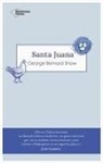 Bernard Shaw - Santa Juana