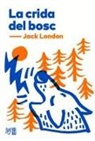 Jack London - La crida del bosc
