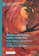 Ivanova, Polina Ivanova, Lara Momesso - Refugees and Asylum Seekers in East Asia