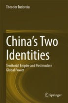 Theodor Tudoroiu - China's Two Identities
