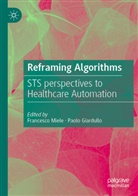 Giardullo, Paolo Giardullo, Francesco Miele - Reframing Algorithms