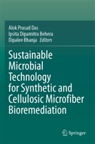Ipsita Dipamitra Behera, Dipalee Bhanja, Alok Prasad Das, Ipsita Dipamitra Behera - Sustainable Microbial Technology for Synthetic and Cellulosic Microfiber Bioremediation