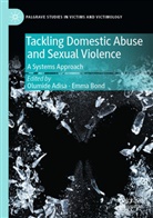 Olumide Adisa, Bond, Emma Bond - Tackling Domestic Abuse and Sexual Violence