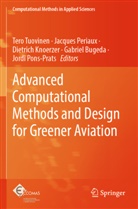 Gabriel Bugeda, Dietrich Knoerzer, Dietrich Knoerzer et al, Jacques Periaux, Jordi Pons-Prats, Tero Tuovinen - Advanced Computational Methods and Design for Greener Aviation