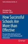 Christopher Day, Gurr, David Gurr - How Successful Schools Are More than Effective
