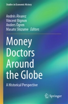 Andrés Álvarez, Vincent Bignon, Anders Ögren, Anders Ögren et al, Masato Shizume - Money Doctors Around the Globe