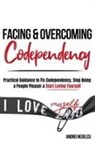 Andrei Nedelcu - Facing and Overcoming Codependency