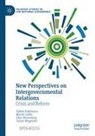 Tomas Bergström, Sabine Kuhlmann, Martin Laffin, Ellen Wayenberg, Ellen Wayenberg et al - New Perspectives on Intergovernmental Relations