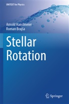 Roman Braj¿a, Roman Brajsa, Arnold Hanslmeier - Stellar Rotation