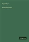 Miguel Moya - Puntos de vista