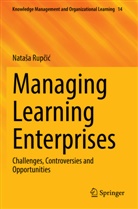 Nata¿a Rup¿i¿, Natasa Rupcic - Managing Learning Enterprises