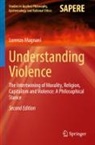 Lorenzo Magnani - Understanding Violence