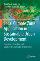 Meng Cai, Chao Ren, Chao Ren et al, Yuan Shi, Ran Wang - Local Climate Zone Application in Sustainable Urban Development