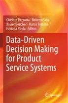 Marco Bertoni, Xavier Boucher, Xavier Boucher et al, Giuditta Pezzotta, Fabiana Pirola, Roberto Sala - Data-Driven Decision Making for Product Service Systems