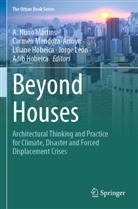 Adib Hobeica, Liliane Hobeica, Liliane Hobeica et al, Jorge León, Carmen Mendoza-Arroyo, A. Nuno Martins - Beyond Houses