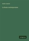 Emilio Castelar - La Rusia contemporanea