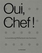 Luc Boentges - Oui, Chef!