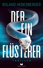 Roland Hebesberger, Empire-Verlag - Der Einflüsterer
