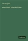 John Stoughton - Footprints of Italian Reformers