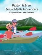 Marcy Schaaf - Paxton and Bryn Social Media Influencers in Queenstown, New Zealand!