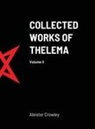 Aleister Crowley, Mastema - Collected Works of Thelema Volume II