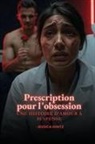 Jessica Hintz - Prescription pour l'obsession