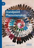 Katherine Ward - Standpoint Phenomenology