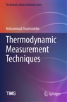 Mohammad Shamsuddin - Thermodynamic Measurement Techniques