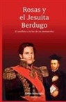 Fabio Roncaglia - ROSAS Y EL JESUITA BERDUGO