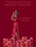 Danielle Duncan - Finding Love In All The Right Languages