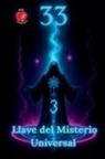 Alina Rubi - 33 Llave del Misterio Universal