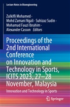 Alexander Casson, Mohamad Fauzi Ibrahim, Zulkifli Mohamed, Mohd Zamani Ngali, Suhizaz Sudin, Suhizaz Sudin et al... - Proceedings of the 2nd International Conference on Innovation and Technology in Sports, ICITS 2023, 27-28 November, Malaysia