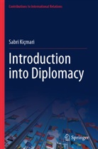 Sabri Kiçmari - Introduction into Diplomacy