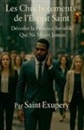 Saint-Exupery - Les Chuchotements de l'Esprit Saint