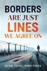 Kunal Tanna, Nainy Tanna - Borders Are Just Lines We Agree On