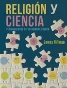James Hillman - Religión y Ciencia