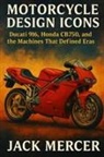 Jack Mercer - Motorcycle Design Icons