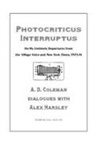 A. D. Coleman, Alex Harsley - Photocriticus Interruptus